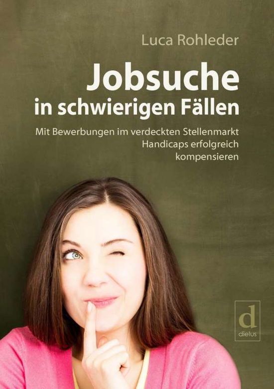 Cover for Rohleder · Jobsuche in schwierigen Fällen (Book)