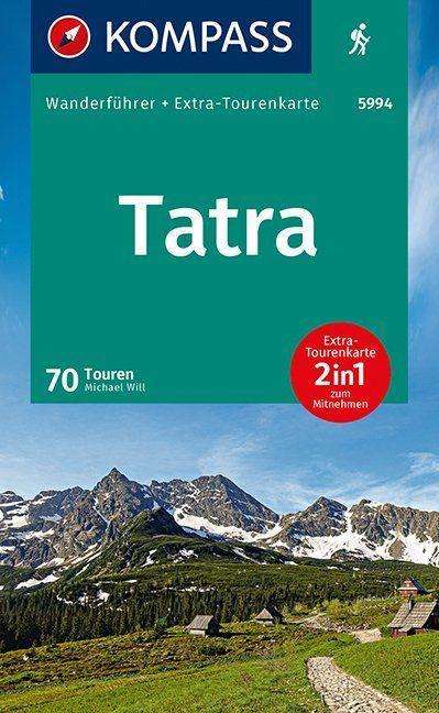 KOMPASS Wanderführer Tatra - Will - Livros -  - 9783990447802 - 