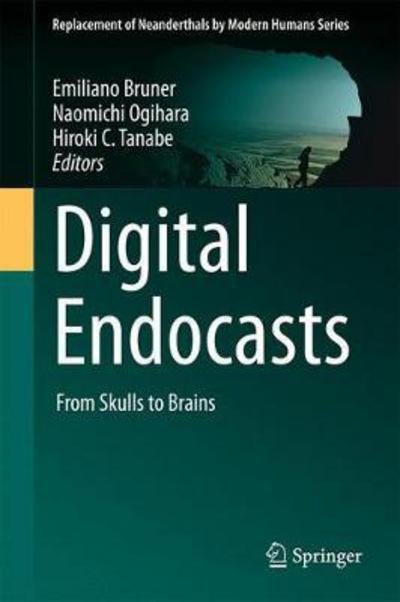 Digital Endocasts -  - Libros - Springer Verlag, Japan - 9784431565802 - 30 de enero de 2018