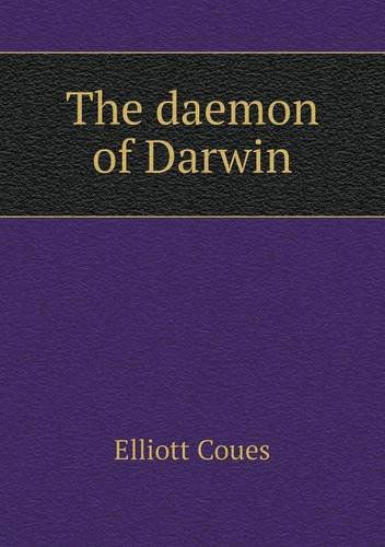 Cover for Elliott Coues · The Daemon of Darwin (Paperback Book) (2013)