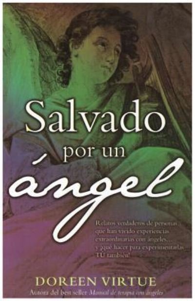 Cover for Doreen Virtue · Salvado Por Un Angel (Pocketbok) (2016)