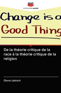 Cover for Labisch · De la théorie critique de la ra (Book) (2020)