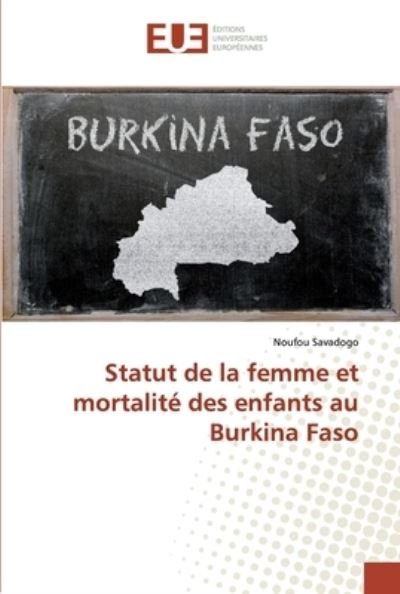 Cover for Savadogo · Statut de la femme et mortalit (Bok) (2019)