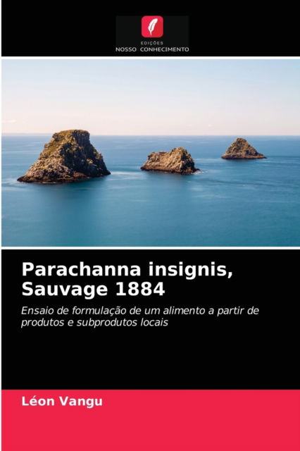Cover for Leon Vangu · Parachanna insignis, Sauvage 1884 (Paperback Book) (2021)
