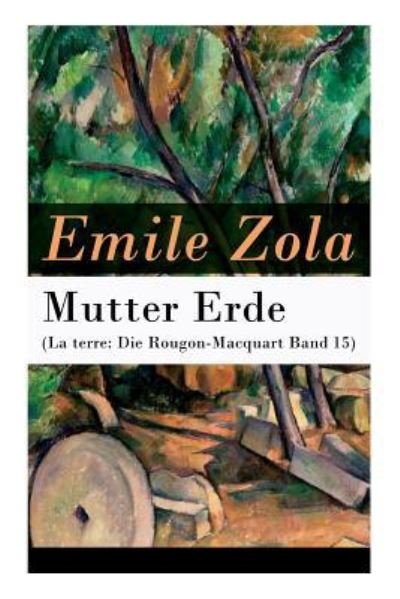 Cover for Emile Zola · Mutter Erde (La terre (Paperback Book) (2018)