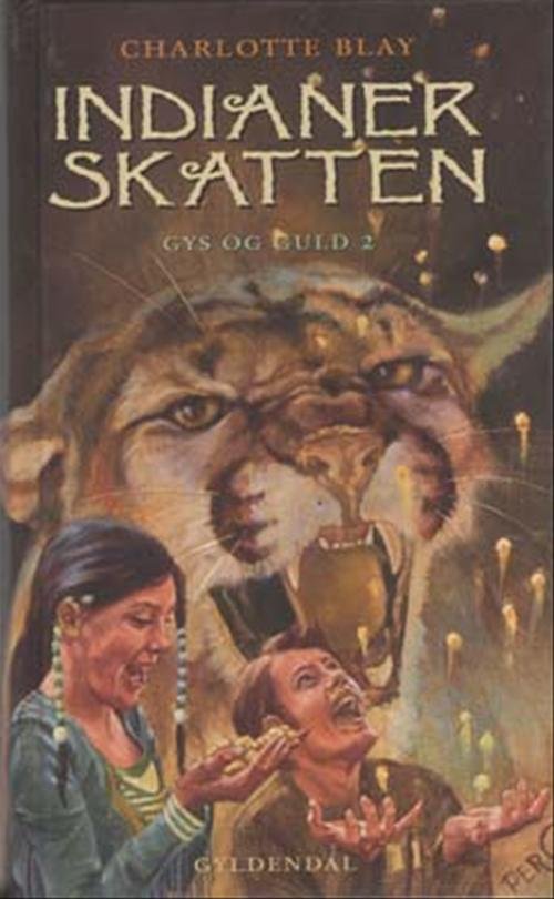 Cover for Charlotte Blay · Indianerskatten (Indbundet Bog) [1. udgave] (2004)