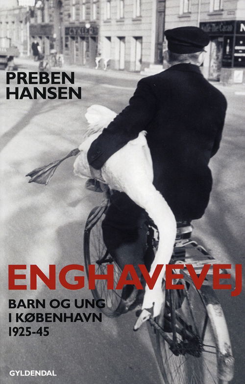 Cover for Preben Hansen · Enghavevej (Sewn Spine Book) [1º edição] (2009)