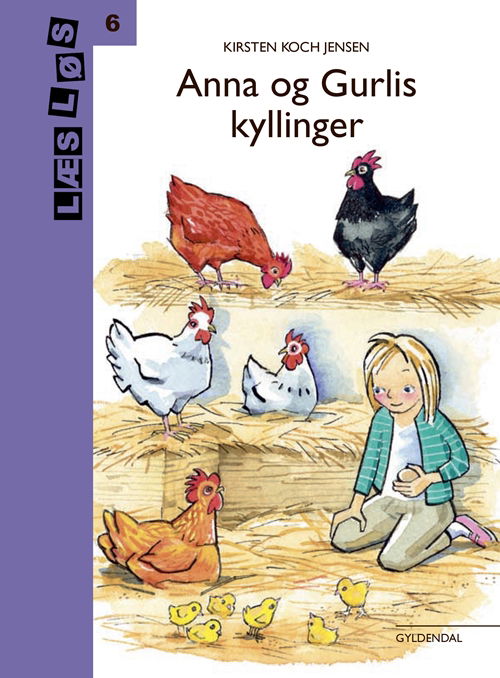 Cover for Kirsten Koch Jensen · Læs løs 6: Anna og Gurlis kyllinger (Gebundesens Buch) [1. Ausgabe] (2018)