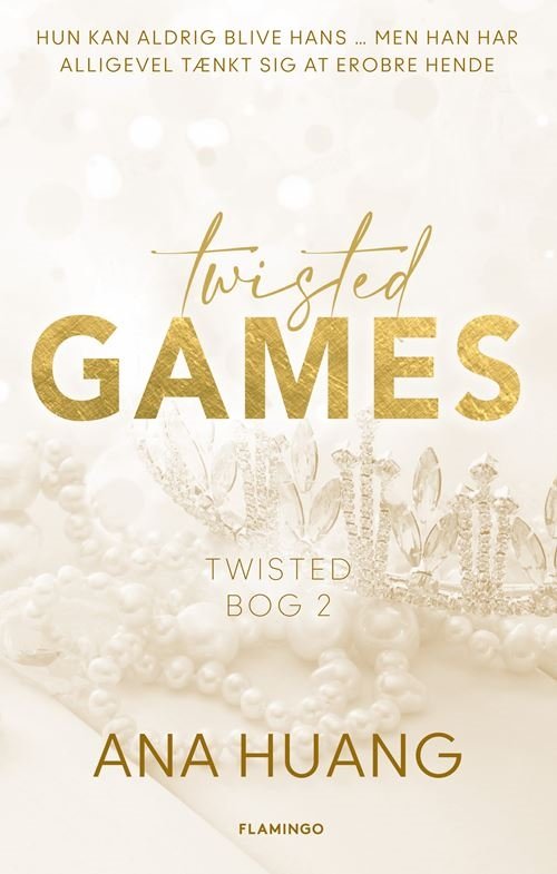 Cover for Ana Huang · Twisted: Twisted Games (Hæftet bog) [1. udgave] (2023)
