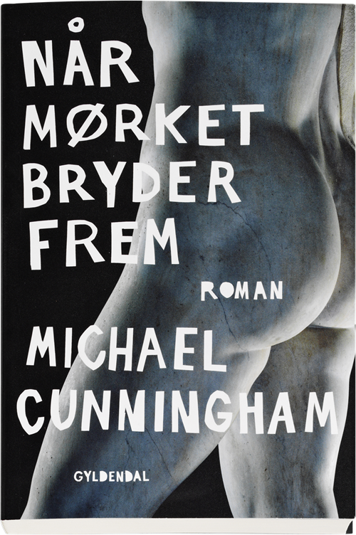 Cover for Michael Cunningham · Når mørket bryder frem (Heftet bok) [1. utgave] (2012)