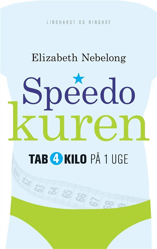 Cover for Elizabeth Nebelong · Speedokuren (Sewn Spine Book) [1e uitgave] (2016)