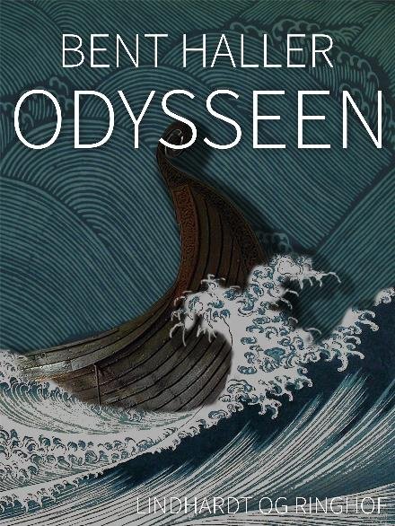 Cover for Bent Haller · Odysseen (Sewn Spine Book) [5. Painos] (2018)