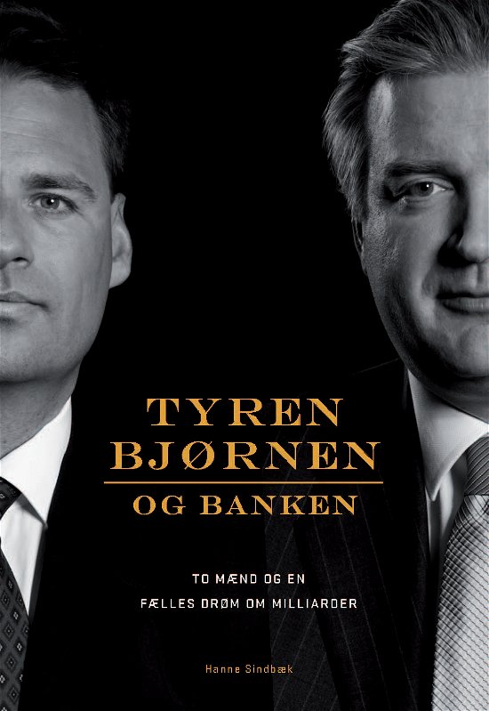 Cover for Hanne Sindbæk · Tyren, bjørnen og banken (Bound Book) [1st edition] [Indbundet] (2009)