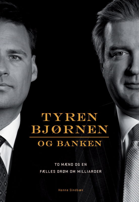 Cover for Hanne Sindbæk · Tyren, bjørnen og banken (Innbunden bok) [1. utgave] [Indbundet] (2009)