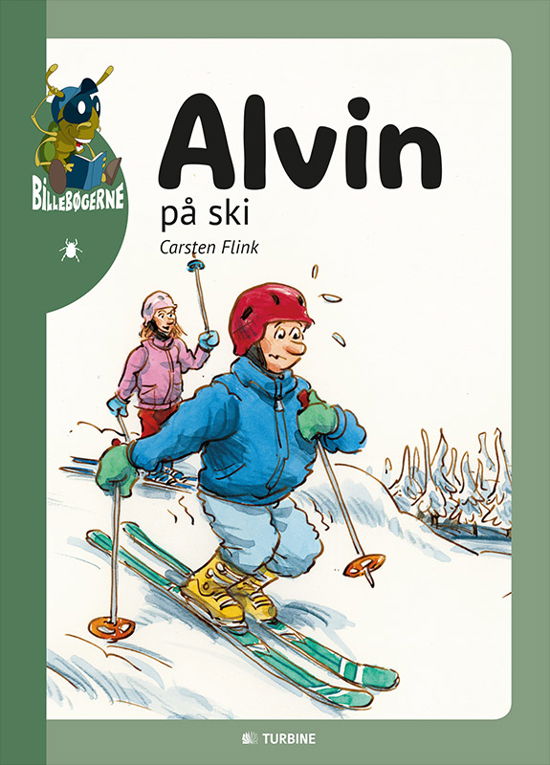 Bille-bøgerne: Alvin på ski - Carsten Flink - Bøger - Turbine - 9788740607802 - 26. november 2015