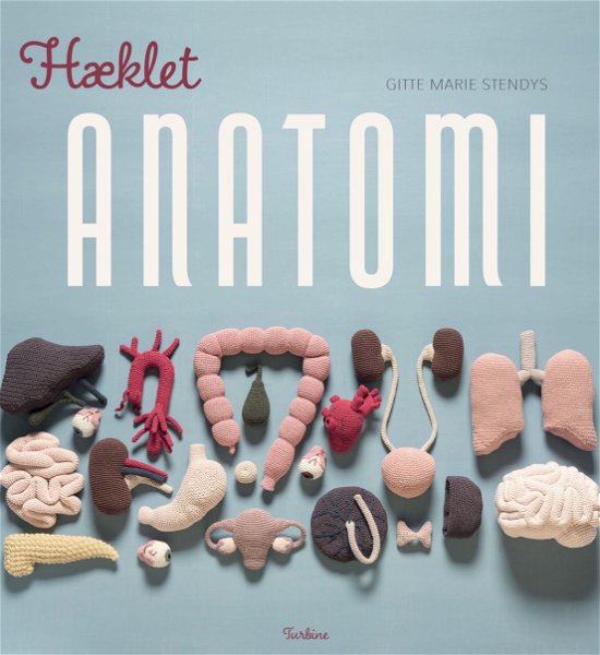 Cover for Gitte Marie Stendys · Hæklet anatomi (Poketbok) [1:a utgåva] (2020)