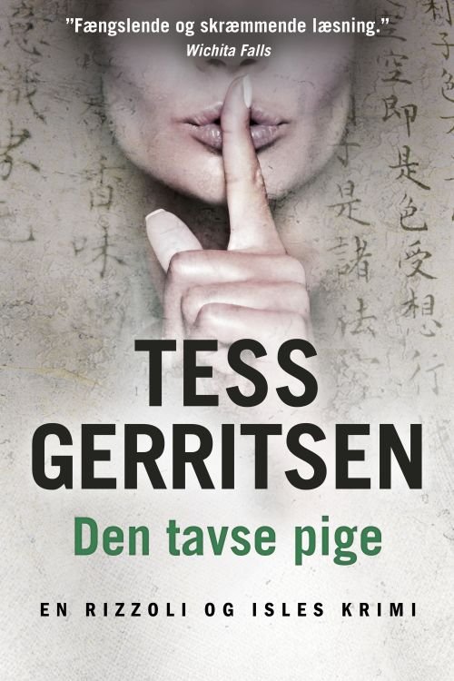 Cover for Tess Gerritsen · Rizzoli &amp; Isles serien #9: Den tavse pige (Sewn Spine Book) [1er édition] (2020)