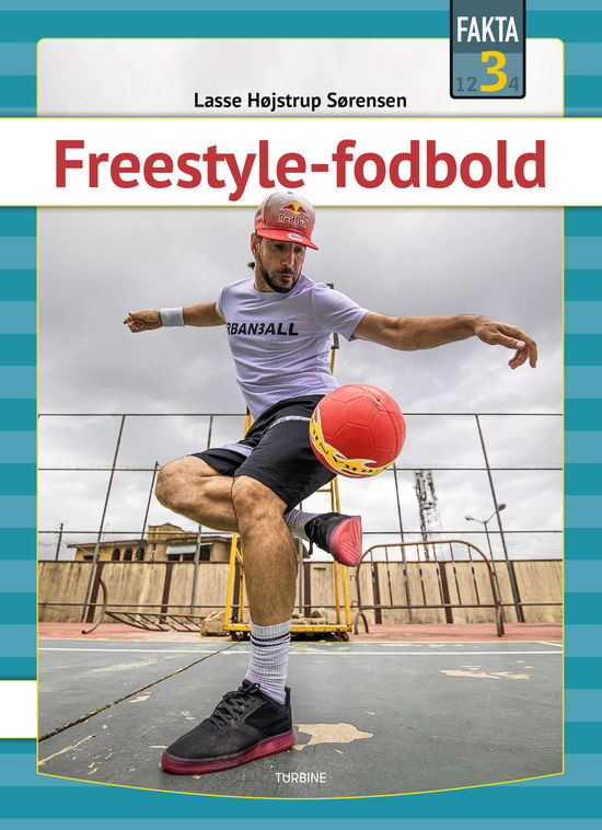 Cover for Lasse Højgaard Sørensen · Fakta 3: Freestyle-fodbold (Hardcover Book) [1st edition] (2025)