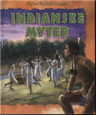 Cover for Neil Morris · Stories from around the World: Indianske myter (Bound Book) [1st edition] (2009)