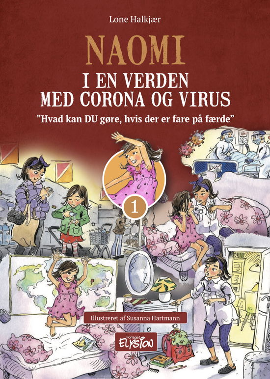 Cover for Lone Halkjær · Naomi: Naomi i en verden med corona og virus (Hardcover Book) [1º edição] (2020)