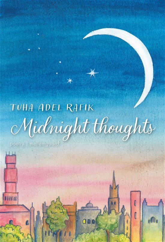 Cover for Tuha Adel Rafik · Midnight Thoughts (Sewn Spine Book) [1st edition] (2022)