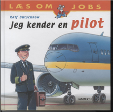 Cover for Ralf Butschkow · Jeg kender en pilot (Bound Book) [1st edition] [Indbundet] (2009)