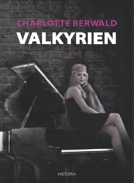 Cover for Charlotte Berwald · Valkyrien (Paperback Book) [1e uitgave] (2016)