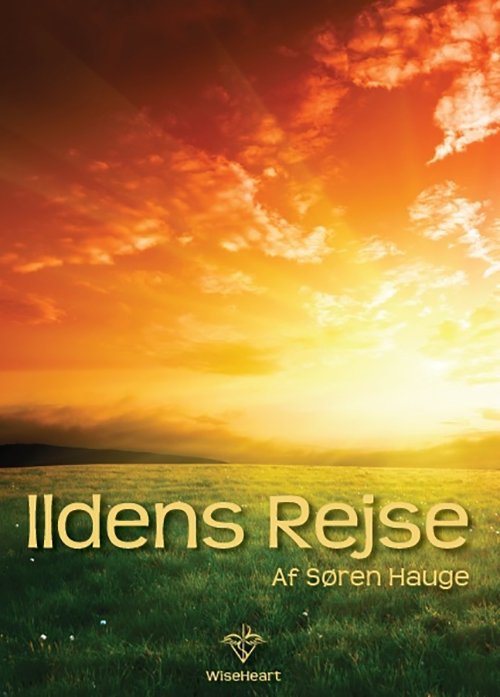 Cover for Søren Hauge · Ildens rejse (Bog) [1. udgave] (2015)