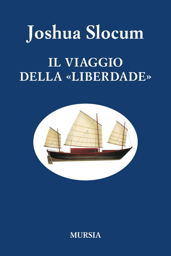 Cover for Joshua Slocum · Il Viaggio Della Liberdade (Book)