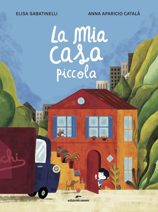 Cover for Elisa Sabatinelli · La Mia Casa Piccola. Ediz. A Colori (Book)