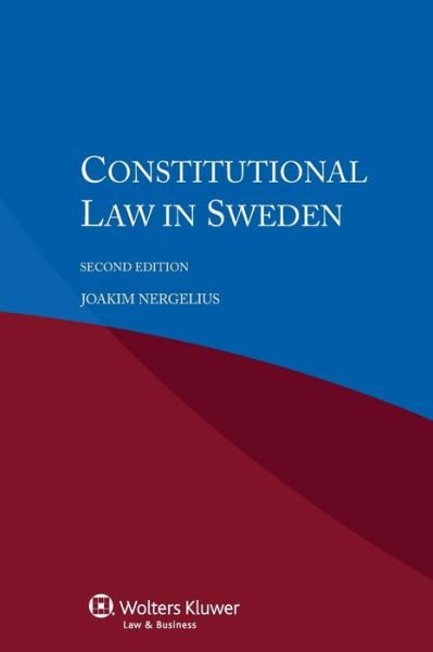 Cover for Joakim Nergelius · Constitutional Law in Sweden (Pocketbok) [2 New edition] (2015)
