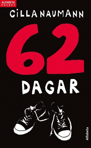 Cover for Cilla Naumann · 62 dagar (Paperback Bog) (2013)