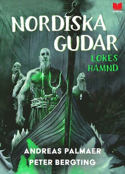 Nordiska gudar Lokes hämnd - Andreas Palmaer - Bøker - En bok för alla - 9789172218802 - 9. mars 2022