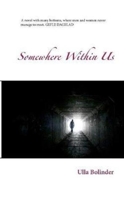 Cover for Bolinder · Somewhere Within Us (Book) (2018)