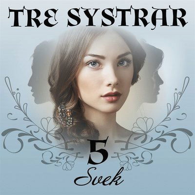 Cover for Bente Pedersen · Tre systrar: Svek (Książka audio (MP3)) (2019)