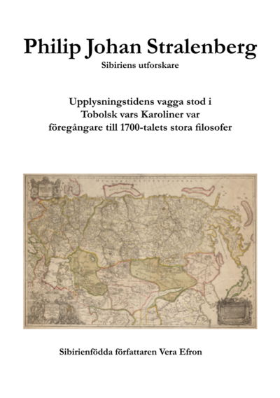 Philip Johan Stralenberg - Vera Efron - Books - Stavgard förlag - 9789187481802 - November 29, 2017