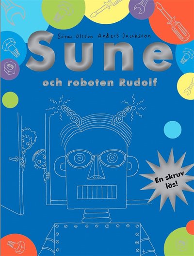 Cover for Sören Olsson · Sune: Sune och roboten Rudolf (ePUB) (2020)