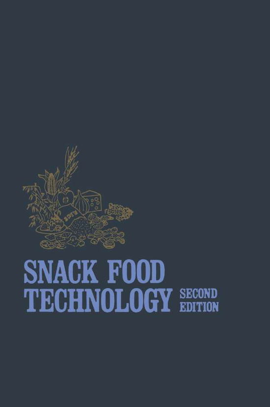 Snack Food Technology - Samuel A. Matz - Books - Springer - 9789401097802 - April 11, 2012