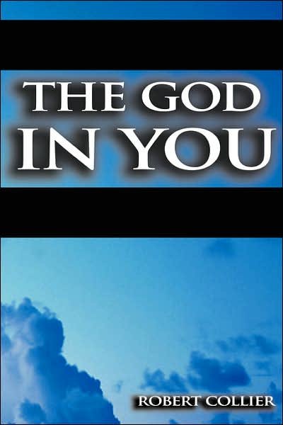 Cover for Robert Collier · The God in You (Inbunden Bok) (2007)