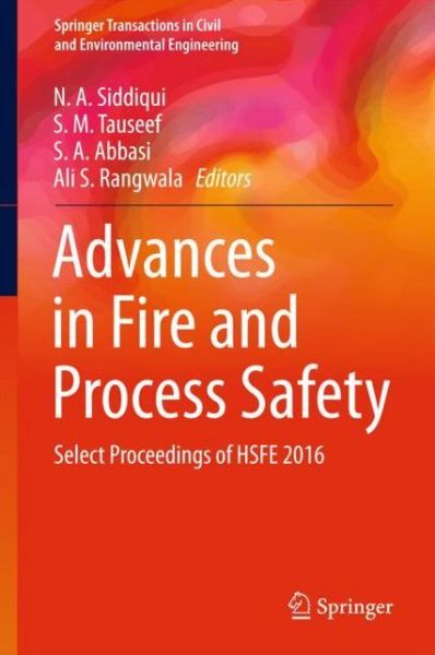 Advances in Fire and Process Safety - - Books - Springer Verlag, Singapore - 9789811072802 - January 11, 2018