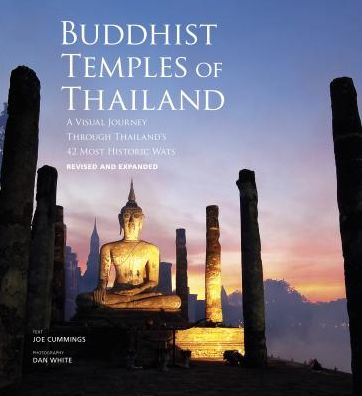 Cover for Joe Cummings · Buddhist Temples of Thailand: A visual journey through Thailand’s  42 most historic wats (Hardcover Book) [3 Alternate edition] (2019)