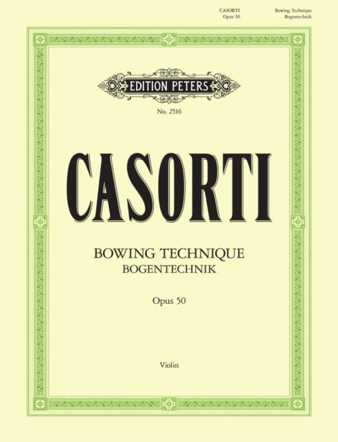 Bowing Technique Op. 50 - - Books - Edition Peters - 9790014011802 - April 12, 2001