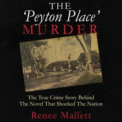 Cover for Renee Mallett · The Peyton Place Murder Lib/E (CD) (2022)