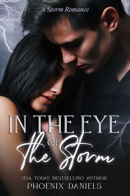 Cover for Phoenix Daniels · In The Eye of the Storm - A Storm Romance (Paperback Book) (2022)