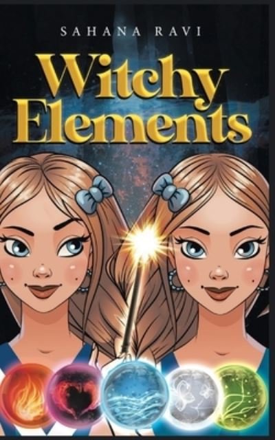 Cover for Sahana Ravi · Witchy Elements (Paperback Book) (2021)