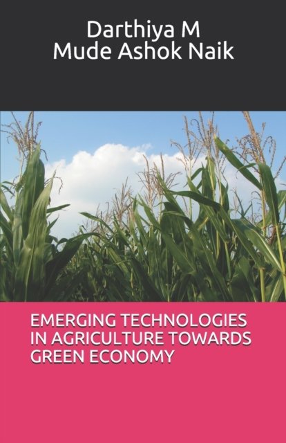Cover for Mude Ashok Naik · Emerging Technologies in Agriculture Towards Green Economy (Paperback Book) (2021)