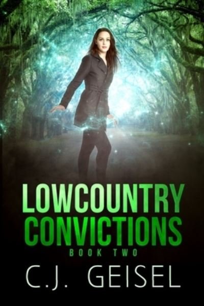 Cover for Cj Geisel · Lowcountry Convictions (Paperback Bog) (2020)