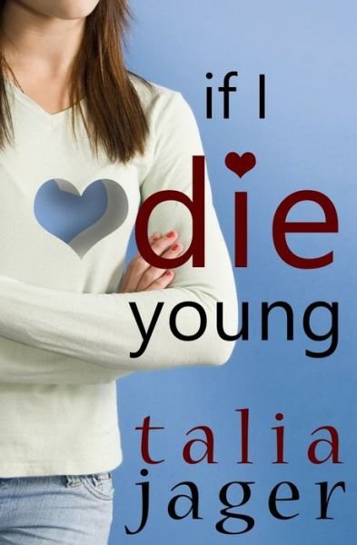 Cover for Talia Jager · If I Die Young (Taschenbuch) (2020)