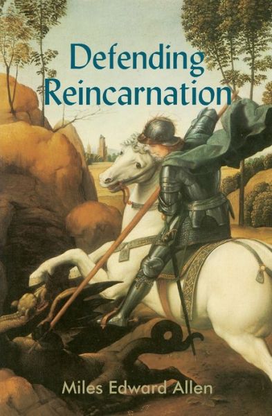 Cover for Miles Edward Allen · Defending Reincarnation (Paperback Book) (2020)