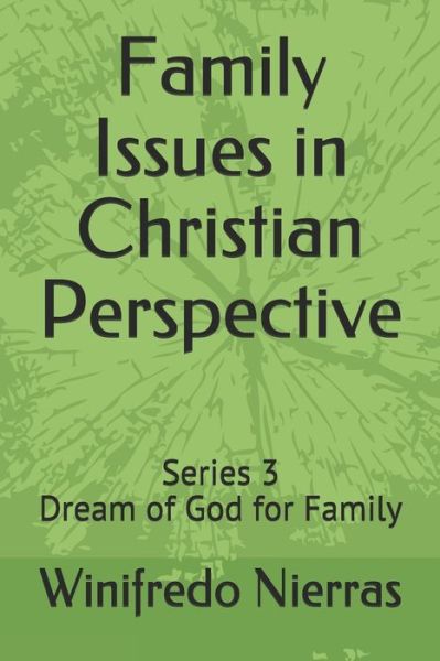 Cover for Winifredo Nierras · Family Issues in Christian Perspective (Paperback Book) (2020)